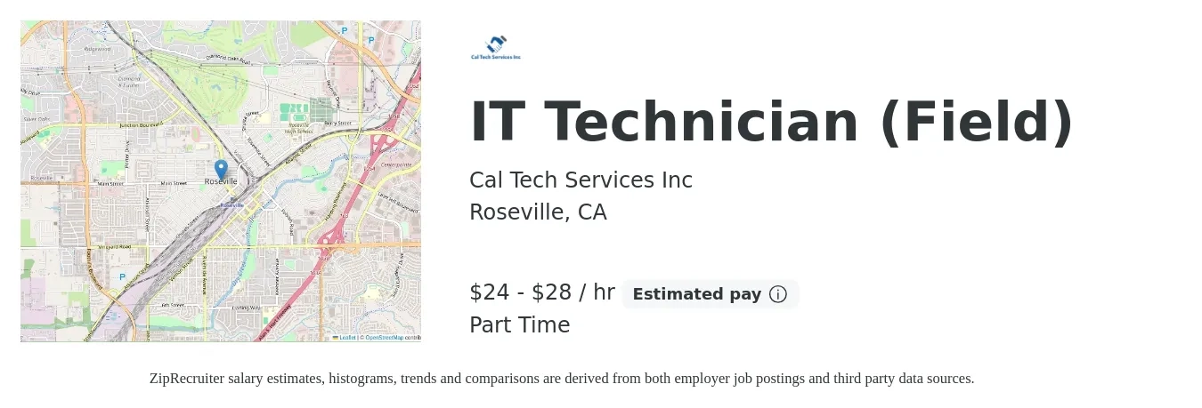 Cal Tech Services Inc job posting for a IT Technician (Field) in Roseville, CA with a salary of $25 to $30 Hourly with a map of Roseville location.