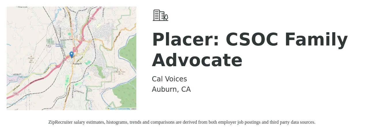 Cal Voices job posting for a Placer: CSOC Family Advocate in Auburn, CA with a salary of $23 Hourly with a map of Auburn location.