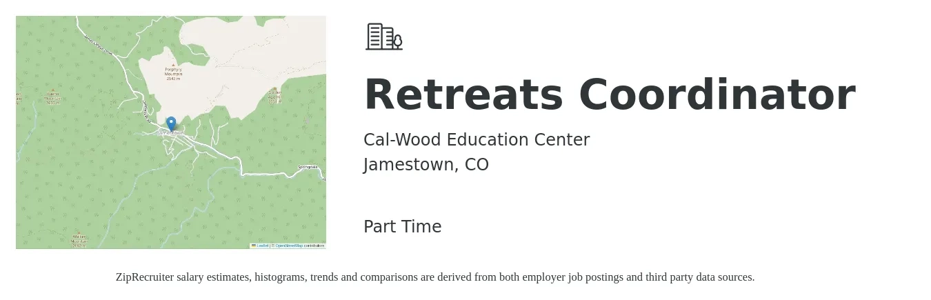 Cal-Wood Education Center job posting for a Retreats Coordinator in Jamestown, CO with a salary of $23 to $25 Hourly with a map of Jamestown location.
