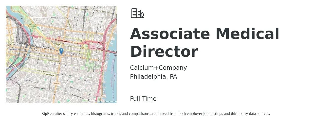 Calcium+Company job posting for a Associate Medical Director in Philadelphia, PA with a salary of $122,600 to $201,800 Yearly with a map of Philadelphia location.