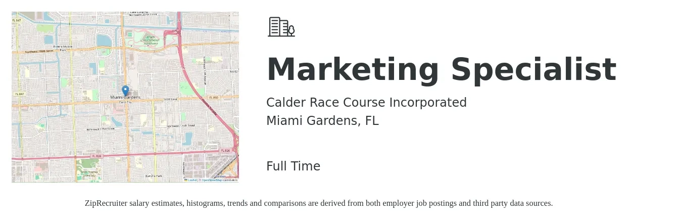 Calder Race Course Incorporated job posting for a Marketing Specialist in Miami Gardens, FL with a salary of $43,400 to $63,900 Yearly with a map of Miami Gardens location.