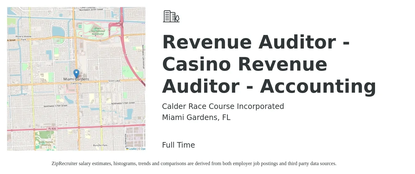 Calder Race Course Incorporated job posting for a Revenue Auditor - Casino Revenue Auditor - Accounting in Miami Gardens, FL with a salary of $16 to $25 Hourly with a map of Miami Gardens location.
