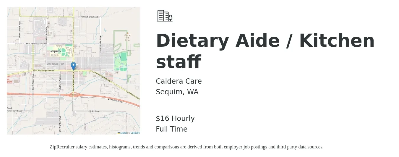 Caldera Care job posting for a Dietary Aide / Kitchen staff in Sequim, WA with a salary of $17 Hourly with a map of Sequim location.