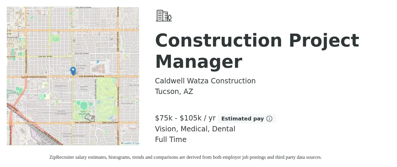Caldwell Watza Construction job posting for a Construction Project Manager in Tucson, AZ with a salary of $75,000 to $105,000 Yearly and benefits including medical, pto, vision, and dental with a map of Tucson location.
