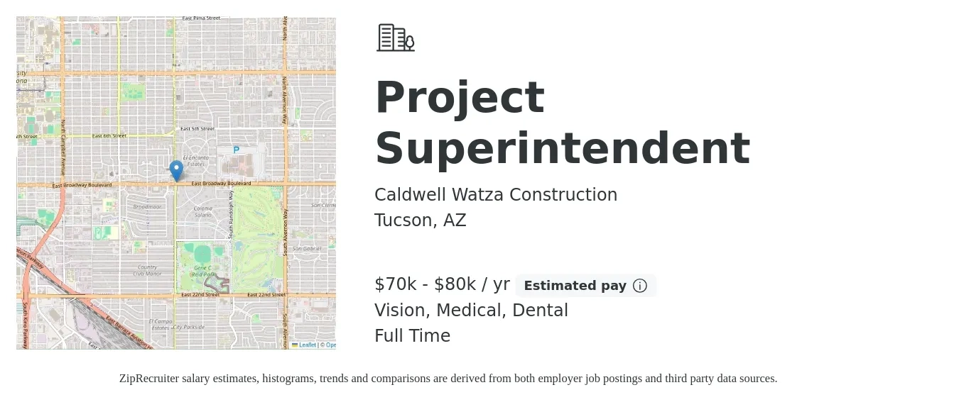 Caldwell Watza Construction job posting for a Project Superintendent in Tucson, AZ with a salary of $70,000 to $80,000 Yearly and benefits including vision, dental, medical, and pto with a map of Tucson location.