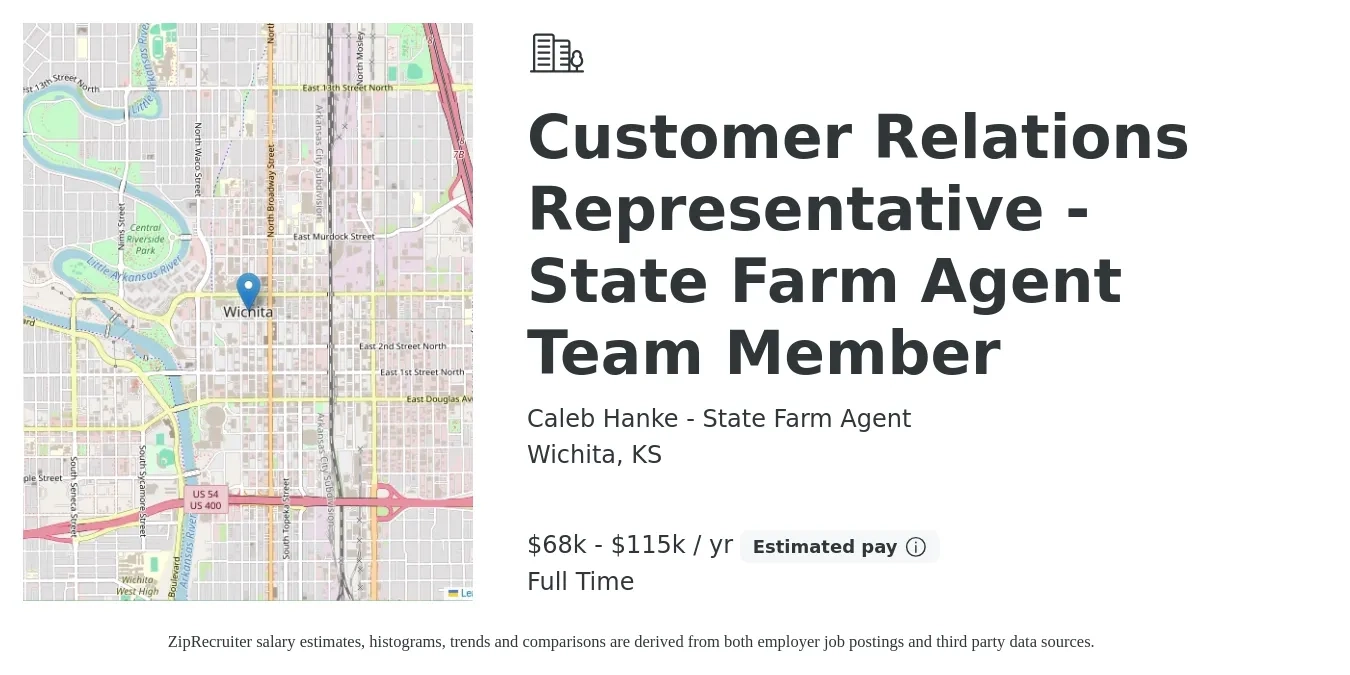 Caleb Hanke - State Farm Agent job posting for a Customer Relations Representative - State Farm Agent Team Member in Wichita, KS with a salary of $68,000 to $115,000 Yearly with a map of Wichita location.