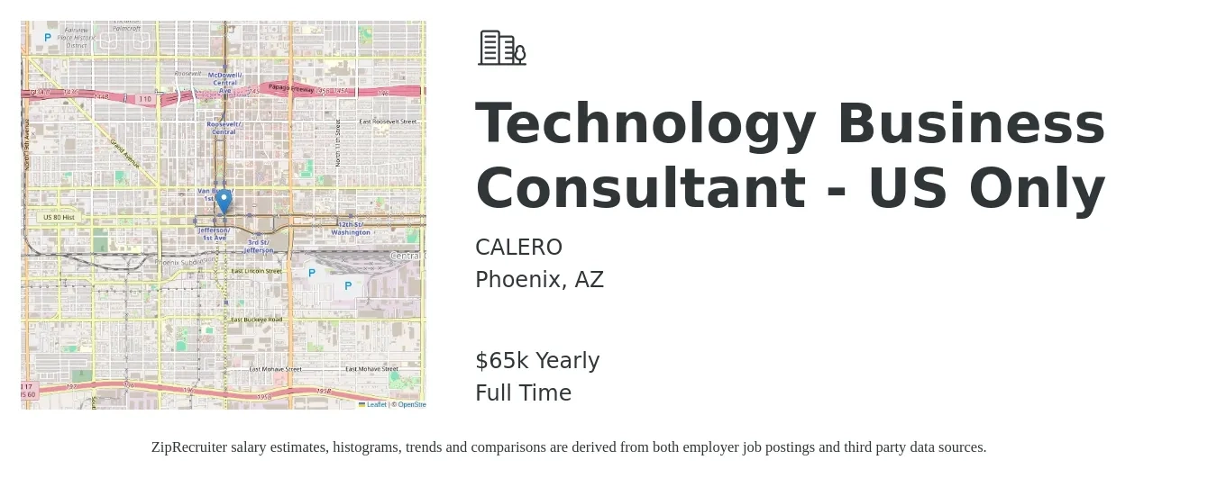 CALERO job posting for a Technology Business Consultant - US Only in Phoenix, AZ with a salary of $65,000 Yearly with a map of Phoenix location.