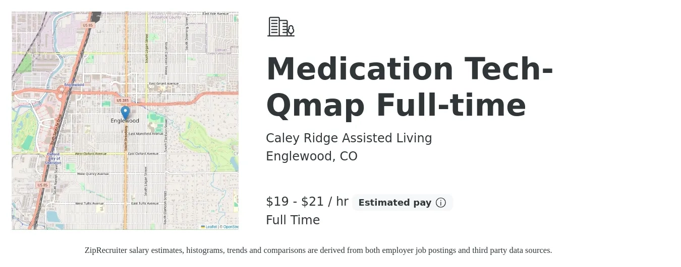 Caley Ridge Assisted Living job posting for a Medication Tech- Qmap Full-time in Englewood, CO with a salary of $20 to $22 Hourly with a map of Englewood location.