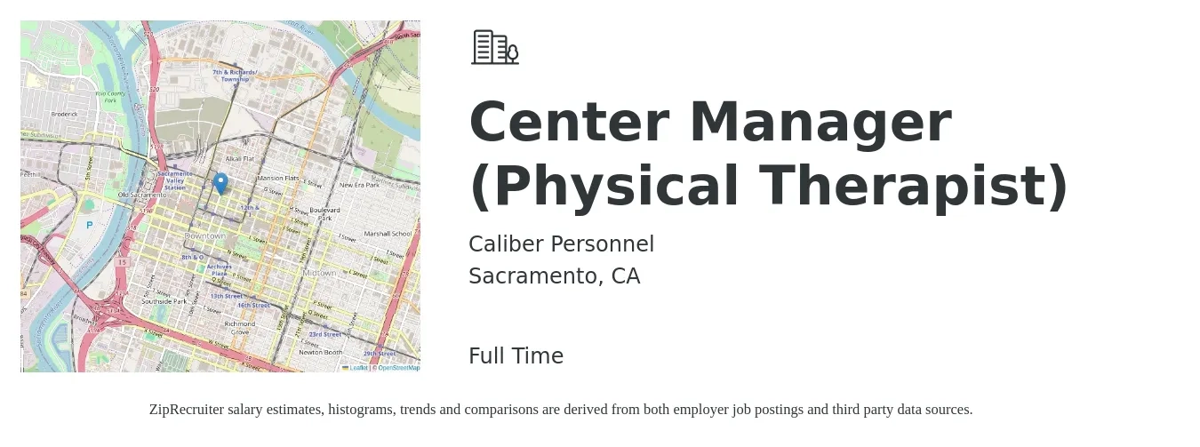 Caliber Personnel job posting for a Center Manager (Physical Therapist) in Sacramento, CA with a salary of $64,000 to $105,000 Yearly with a map of Sacramento location.