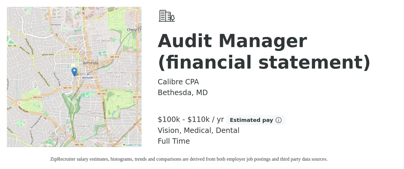 Calibre CPA job posting for a Audit Manager (financial statement) in Bethesda, MD with a salary of $100,000 to $110,000 Yearly and benefits including dental, life_insurance, medical, pto, retirement, and vision with a map of Bethesda location.
