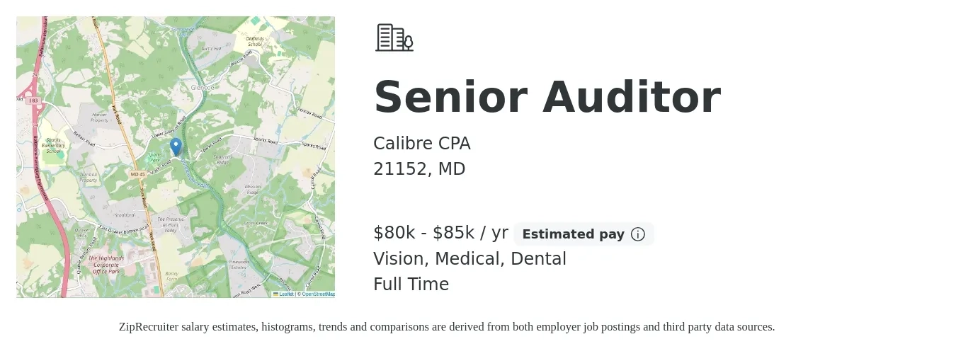 Calibre CPA job posting for a Senior Auditor in 21152, MD with a salary of $80,000 to $85,000 Yearly and benefits including retirement, vision, dental, life_insurance, and medical with a map of 21152 location.