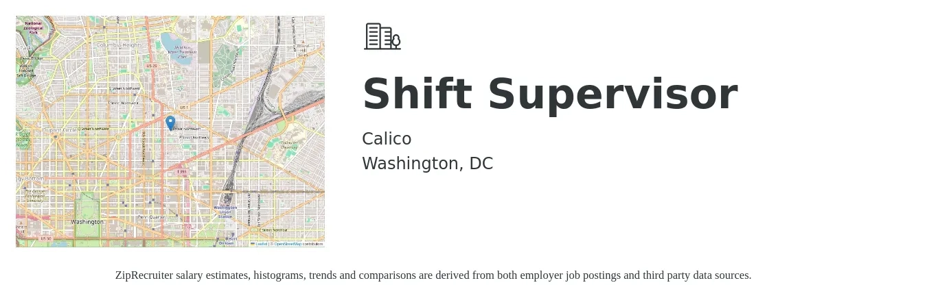 Calico job posting for a Shift Supervisor in Washington, DC with a salary of $17 to $22 Hourly with a map of Washington location.