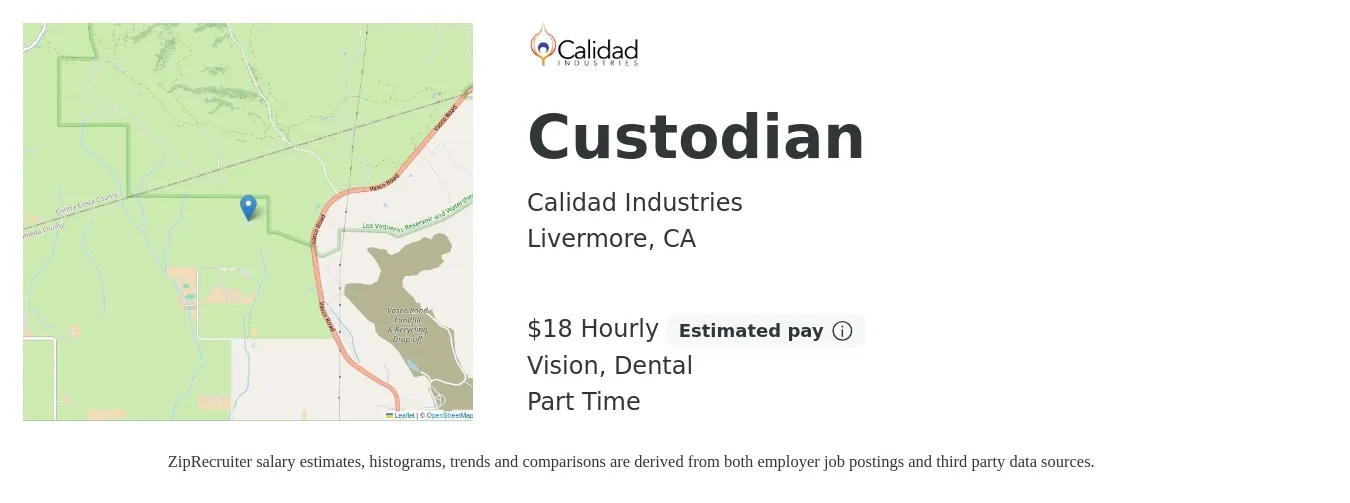 Calidad Industries job posting for a Custodian in Livermore, CA with a salary of $19 Hourly and benefits including life_insurance, vision, and dental with a map of Livermore location.