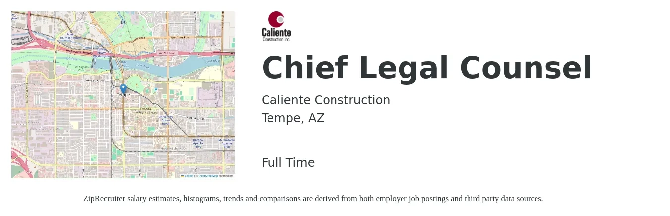 Caliente Construction job posting for a Chief Legal Counsel in Tempe, AZ with a salary of $137,000 to $162,300 Yearly with a map of Tempe location.