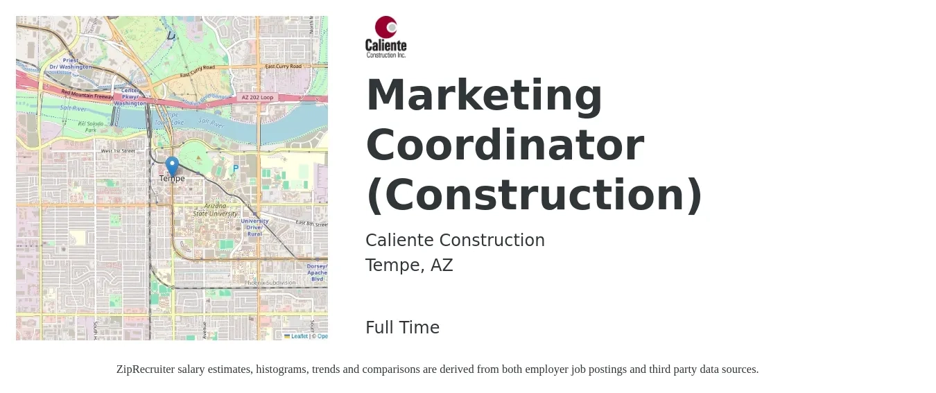 Caliente Construction job posting for a Marketing Coordinator (Construction) in Tempe, AZ with a salary of $41,300 to $56,900 Yearly with a map of Tempe location.