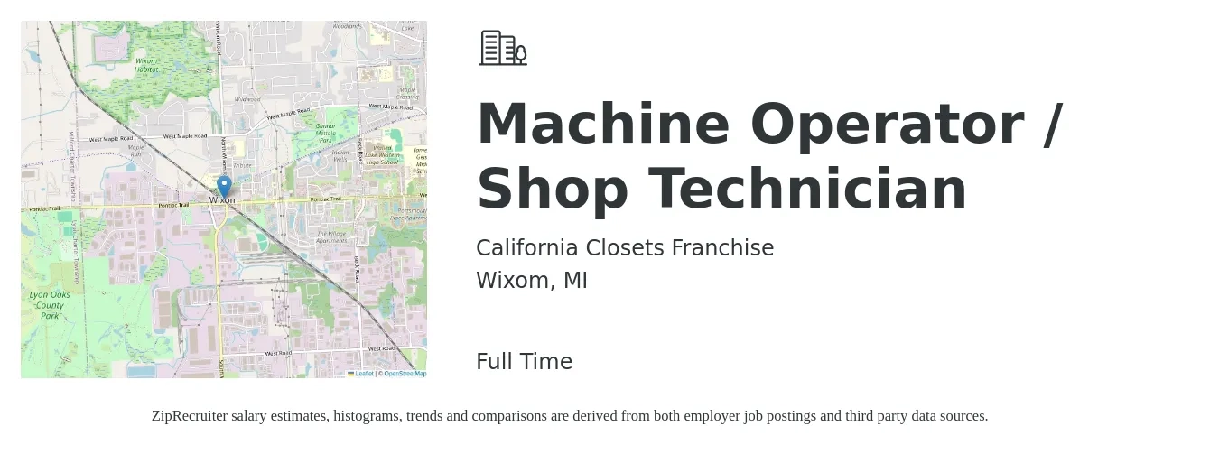 California Closets Franchise job posting for a Machine Operator / Shop Technician in Wixom, MI with a salary of $17 to $22 Hourly with a map of Wixom location.