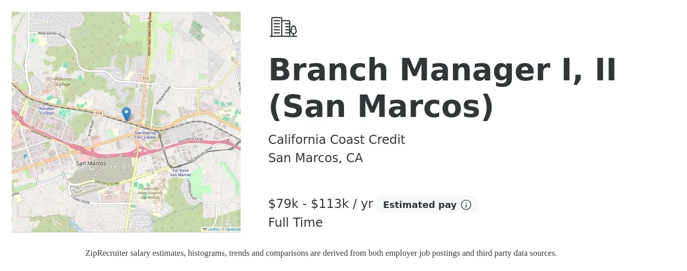 California Coast Credit job posting for a Branch Manager I, II (San Marcos) in San Marcos, CA with a salary of $79,776 to $113,200 Yearly with a map of San Marcos location.