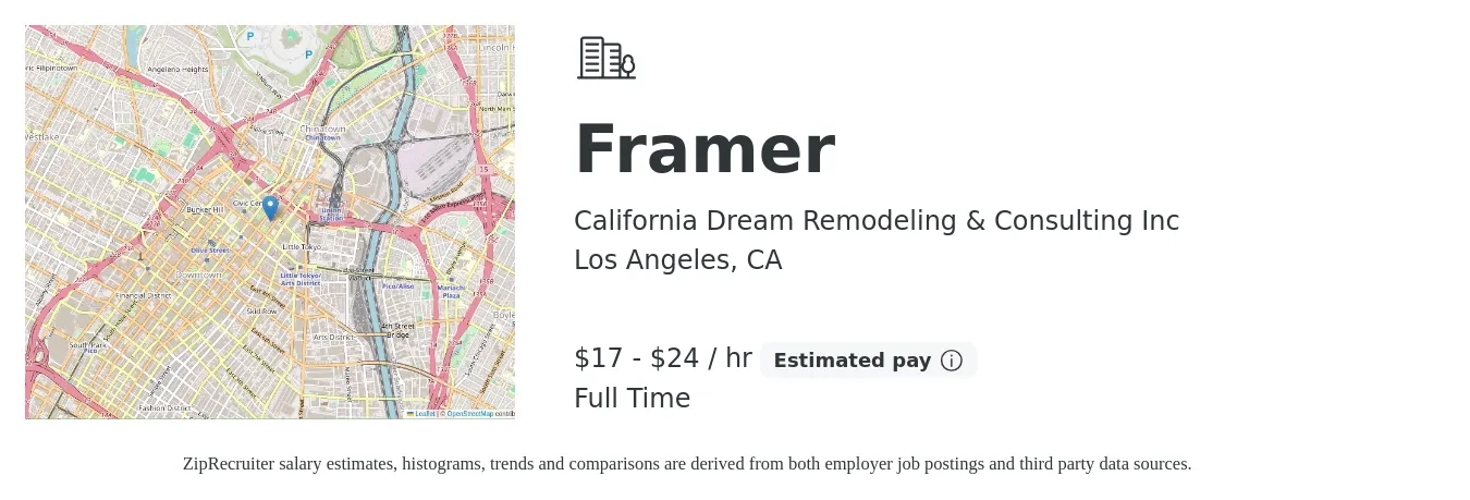 California Dream Remodeling & Consulting Inc job posting for a Framer in Los Angeles, CA with a salary of $18 to $25 Hourly with a map of Los Angeles location.
