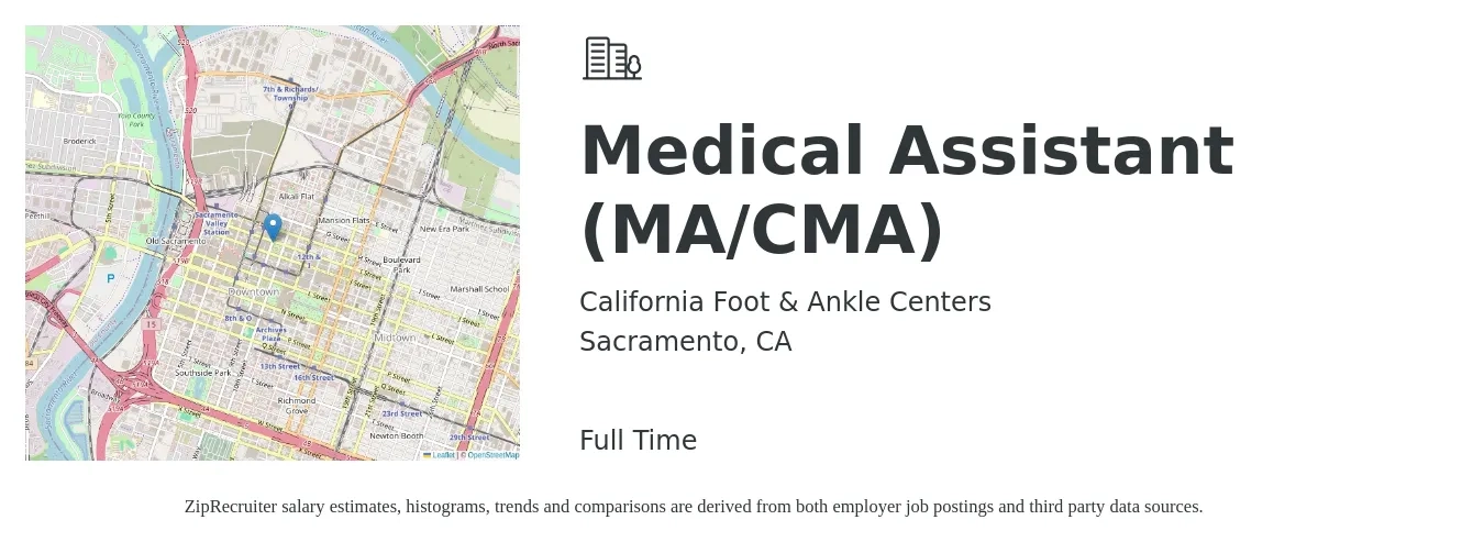 California Foot & Ankle Centers job posting for a Medical Assistant (MA/CMA) in Sacramento, CA with a salary of $18 to $23 Hourly with a map of Sacramento location.