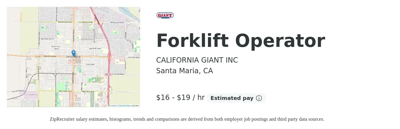 CALIFORNIA GIANT INC job posting for a Forklift Operator in Santa Maria, CA with a salary of $17 to $20 Hourly with a map of Santa Maria location.