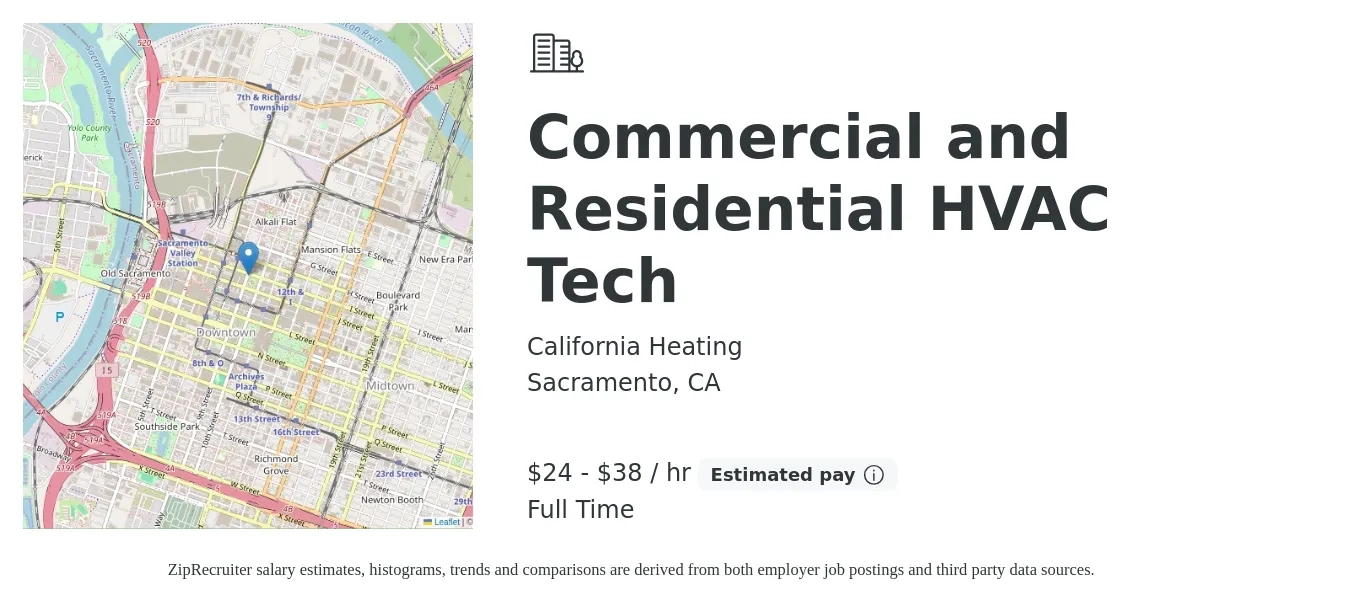 California Heating job posting for a Commercial and Residential HVAC Tech in Sacramento, CA with a salary of $25 to $40 Hourly with a map of Sacramento location.