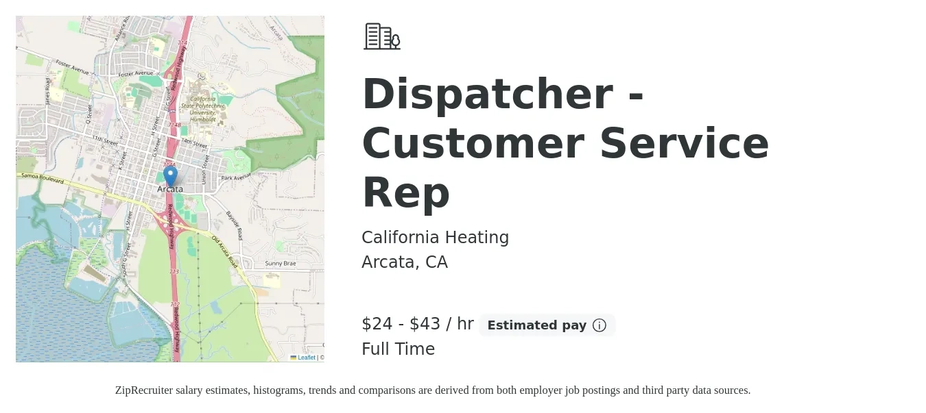 California Heating job posting for a Dispatcher - Customer Service Rep in Arcata, CA with a salary of $25 to $45 Hourly with a map of Arcata location.