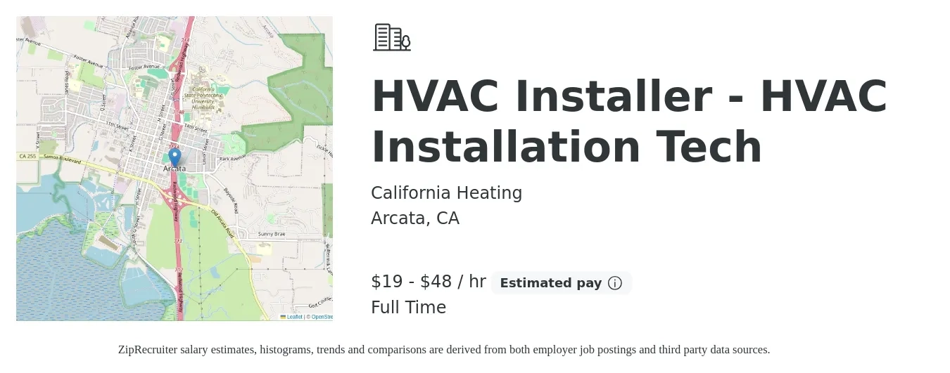 California Heating job posting for a HVAC Installer - HVAC Installation Tech in Arcata, CA with a salary of $20 to $50 Hourly with a map of Arcata location.