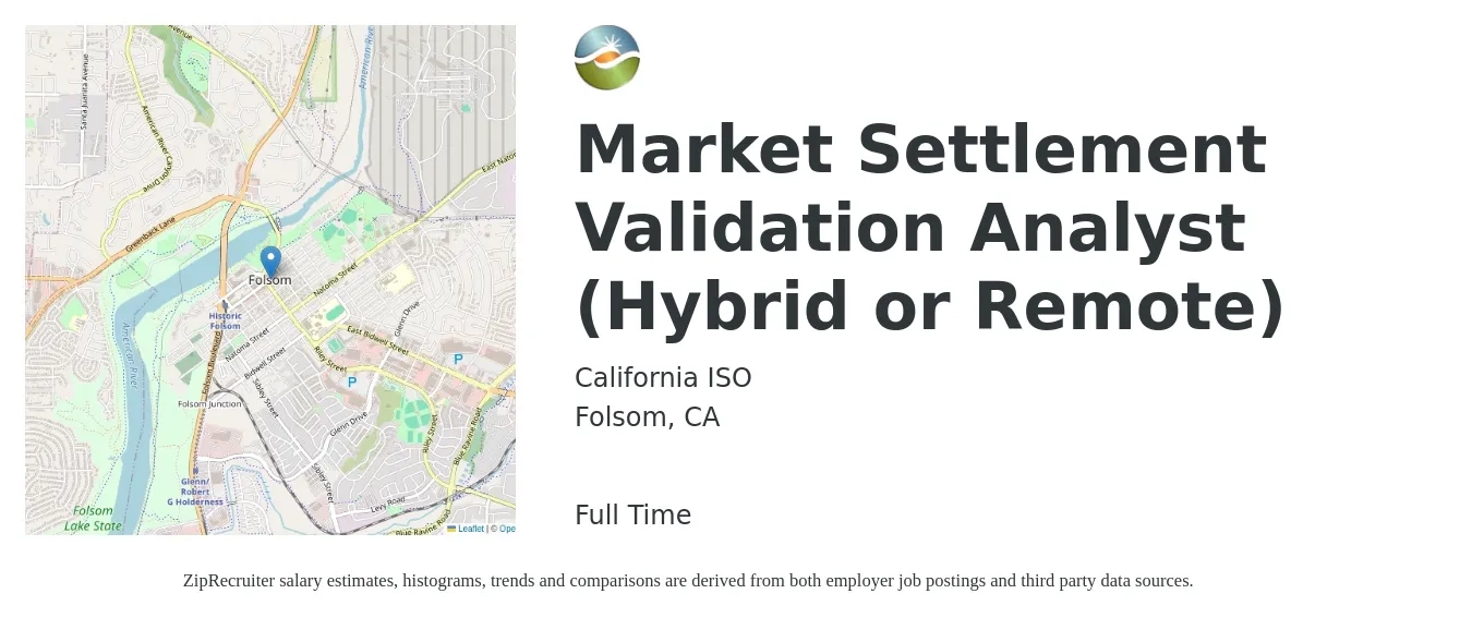 California ISO job posting for a Market Settlement Validation Analyst (Hybrid or Remote) in Folsom, CA with a salary of $35 to $49 Hourly with a map of Folsom location.