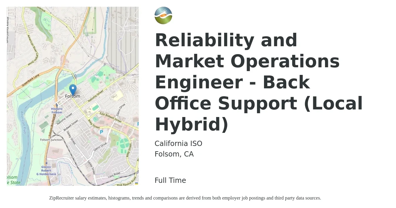 California ISO job posting for a Reliability and Market Operations Engineer - Back Office Support (Local Hybrid) in Folsom, CA with a salary of $109,600 to $137,900 Yearly with a map of Folsom location.