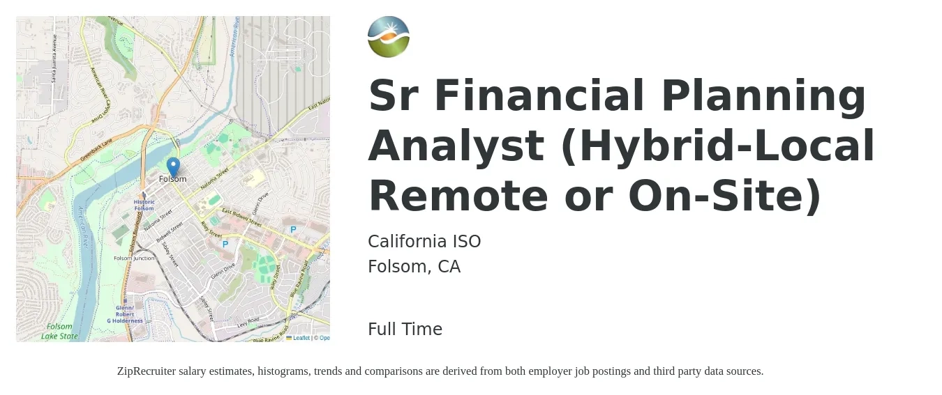 California ISO job posting for a Sr Financial Planning Analyst (Hybrid-Local Remote or On-Site) in Folsom, CA with a salary of $91,400 to $113,900 Yearly with a map of Folsom location.