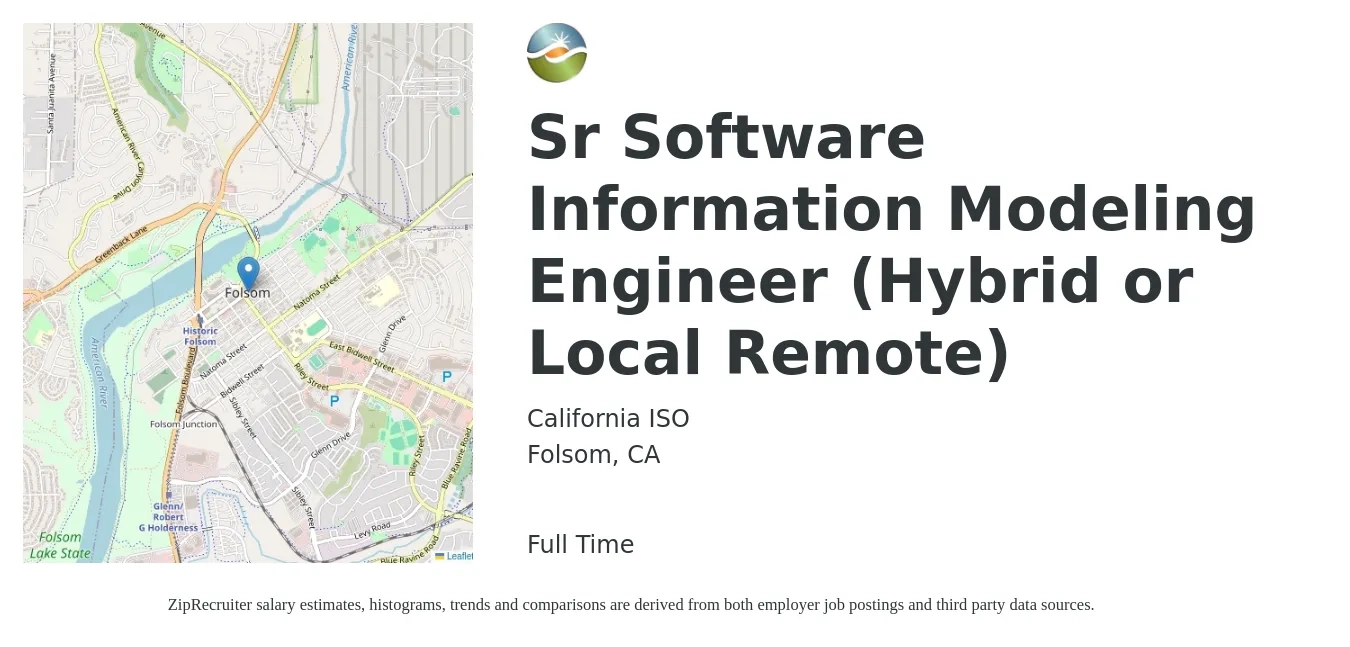 California ISO job posting for a Sr Software Information Modeling Engineer (Hybrid or Local Remote) in Folsom, CA with a salary of $131,000 to $172,700 Yearly with a map of Folsom location.