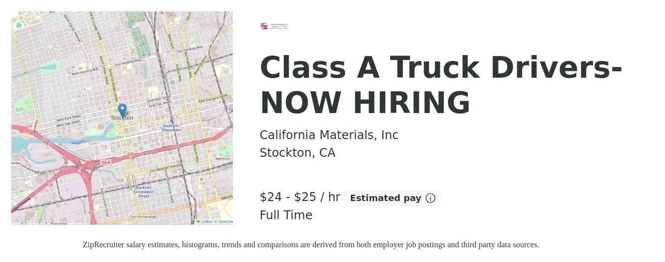 California Materials, Inc job posting for a Class A Truck Drivers- NOW HIRING in Stockton, CA with a salary of $25 to $27 Hourly with a map of Stockton location.