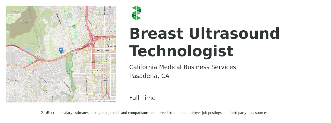 California Medical Business Services job posting for a Breast Ultrasound Technologist in Pasadena, CA with a salary of $32 Hourly with a map of Pasadena location.