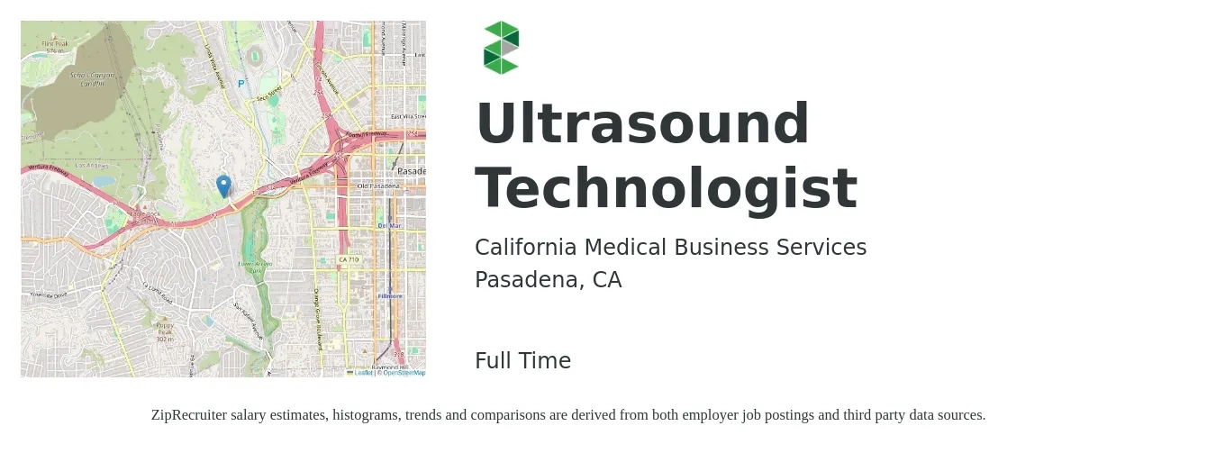 California Medical Business Services job posting for a Ultrasound Technologist in Pasadena, CA with a salary of $32 to $42 Hourly with a map of Pasadena location.