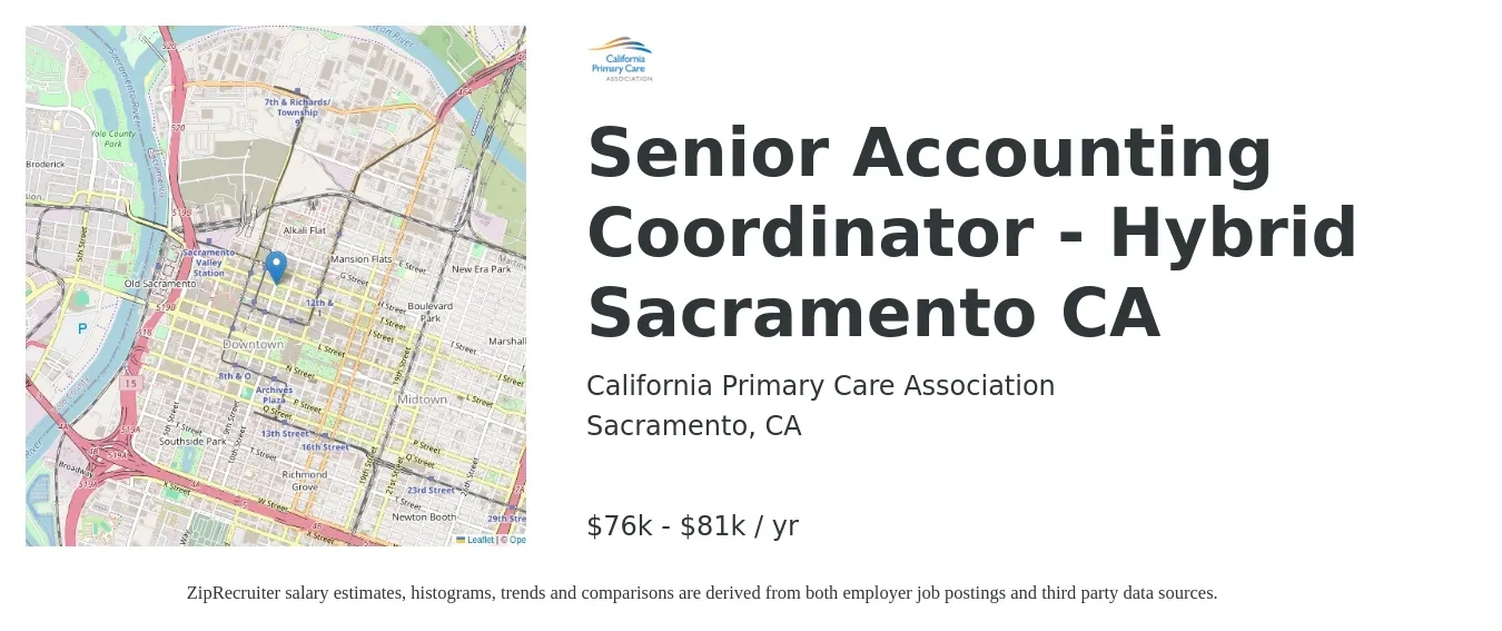 California Primary Care Association job posting for a Senior Accounting Coordinator - Hybrid Sacramento CA in Sacramento, CA with a salary of $76,583 to $81,088 Yearly with a map of Sacramento location.