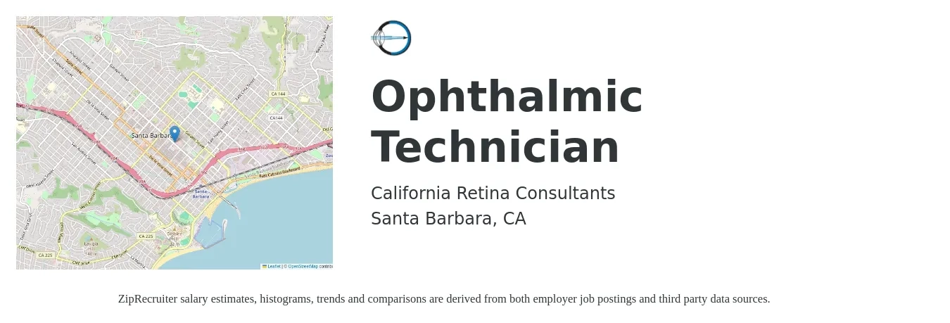 California Retina Consultants job posting for a Ophthalmic Technician in Santa Barbara, CA with a salary of $19 to $22 Hourly with a map of Santa Barbara location.
