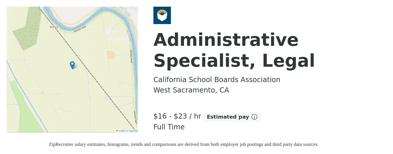 California School Boards Association job posting for a Administrative Specialist, Legal in West Sacramento, CA with a salary of $17 to $24 Hourly with a map of West Sacramento location.