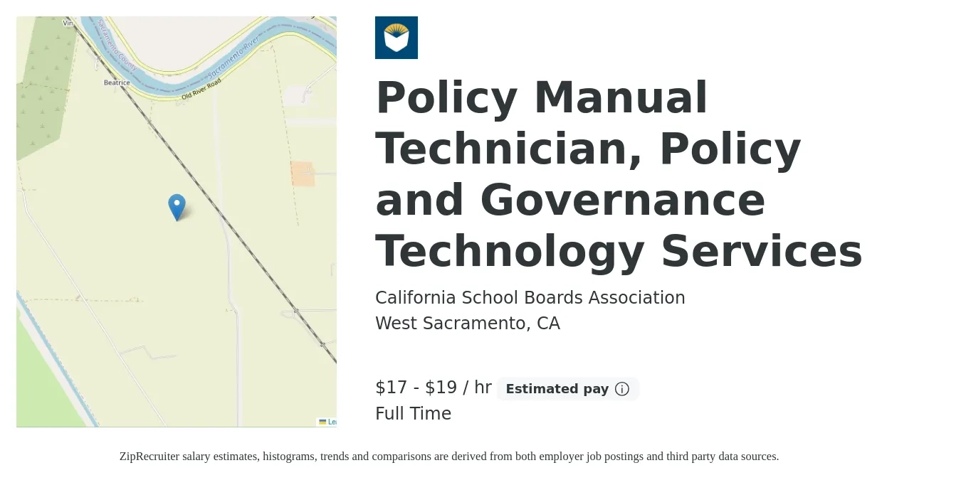 California School Boards Association job posting for a Policy Manual Technician, Policy and Governance Technology Services in West Sacramento, CA with a salary of $18 to $20 Hourly with a map of West Sacramento location.