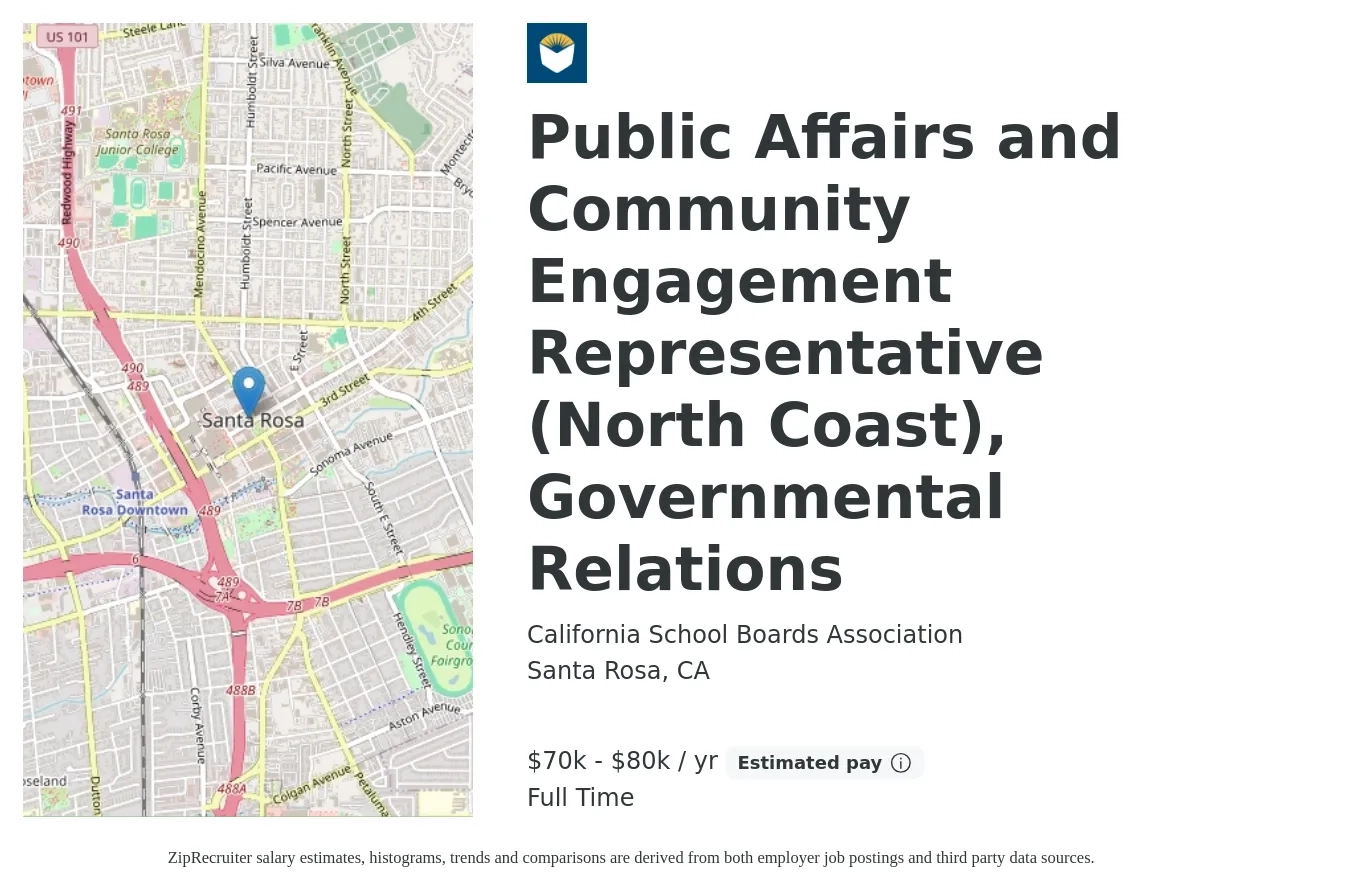 California School Boards Association job posting for a Public Affairs and Community Engagement Representative (North Coast), Governmental Relations in Santa Rosa, CA with a salary of $70,725 to $80,500 Yearly with a map of Santa Rosa location.