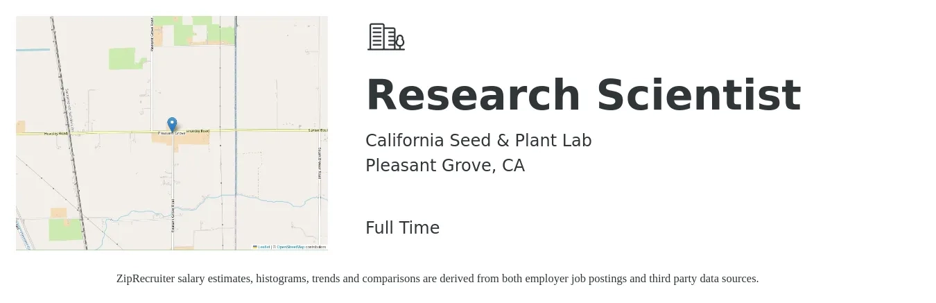 California Seed & Plant Lab job posting for a Research Scientist in Pleasant Grove, CA with a salary of $72,000 to $85,000 Yearly with a map of Pleasant Grove location.