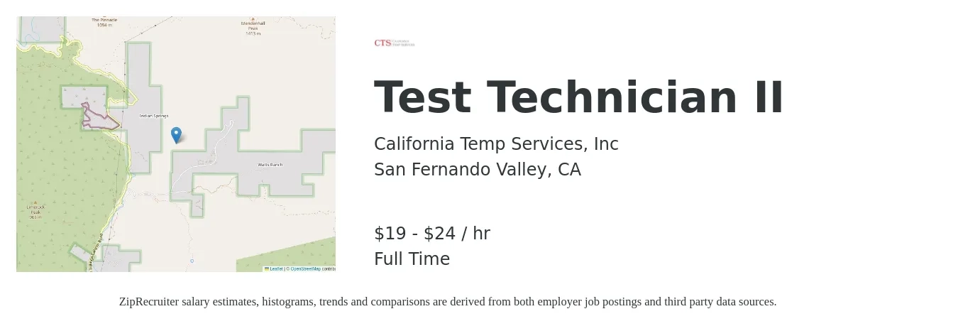 California Temp Services, Inc job posting for a Test Technician II in San Fernando Valley, CA with a salary of $20 to $25 Hourly with a map of San Fernando Valley location.