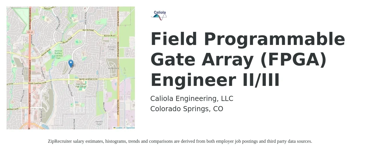 Caliola Engineering, LLC job posting for a Field Programmable Gate Array (FPGA) Engineer II/III in Colorado Springs, CO with a salary of $110,000 to $160,000 Yearly with a map of Colorado Springs location.