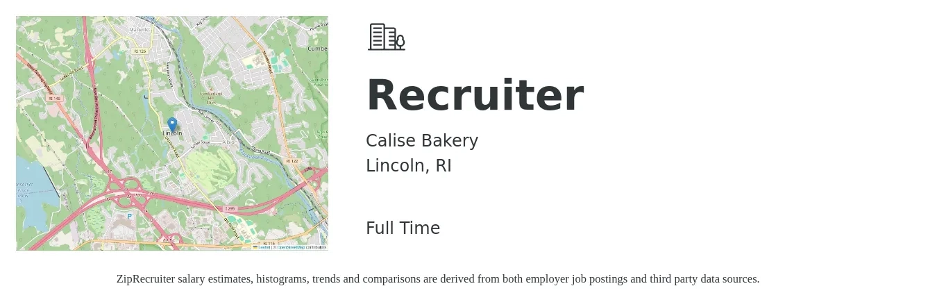 Calise Bakery job posting for a Recruiter in Lincoln, RI with a salary of $19 to $30 Hourly with a map of Lincoln location.