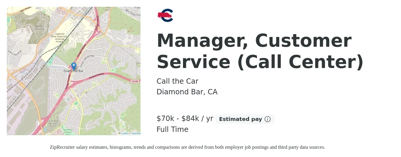 Call the Car job posting for a Manager, Customer Service (Call Center) in Diamond Bar, CA with a salary of $70,000 to $84,000 Yearly with a map of Diamond Bar location.