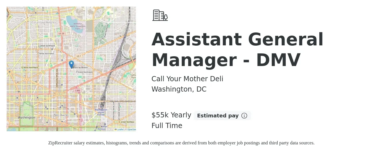 Call Your Mother Deli job posting for a Assistant General Manager - DMV in Washington, DC with a salary of $55,000 Yearly with a map of Washington location.