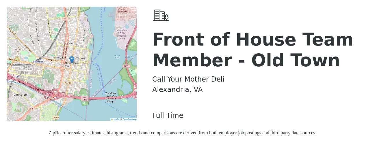 Call Your Mother Deli job posting for a Front of House Team Member - Old Town in Alexandria, VA with a salary of $20 to $24 Hourly with a map of Alexandria location.