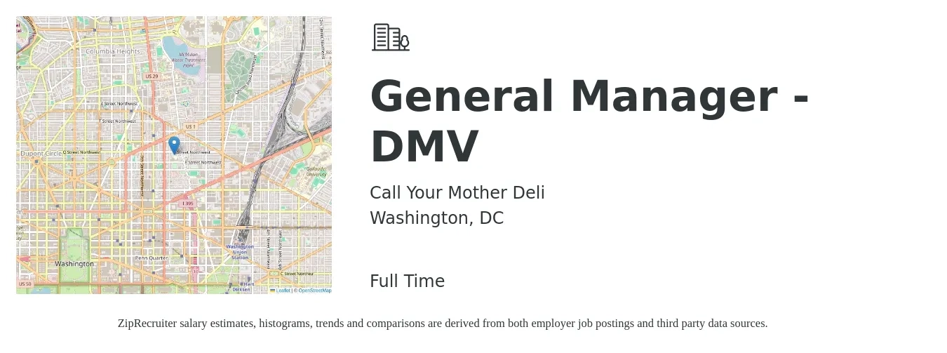 Call Your Mother Deli job posting for a General Manager - DMV in Washington, DC with a salary of $65,000 to $70,000 Yearly with a map of Washington location.