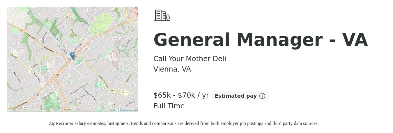 Call Your Mother Deli job posting for a General Manager - VA in Vienna, VA with a salary of $65,000 to $70,000 Yearly with a map of Vienna location.