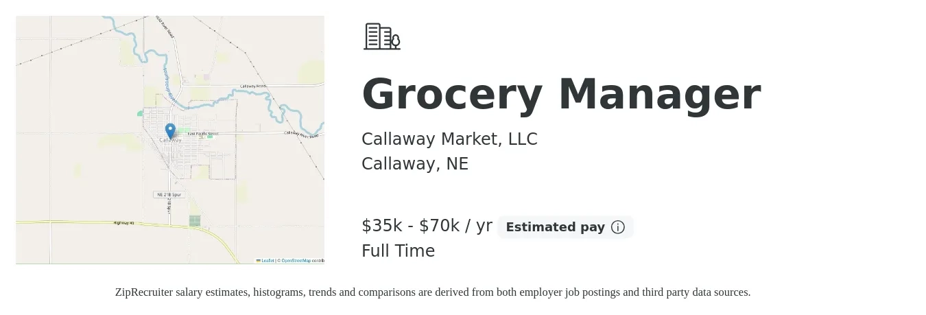 Callaway Market, LLC job posting for a Grocery Manager in Callaway, NE with a salary of $35,000 to $70,000 Yearly and benefits including life_insurance, and pto with a map of Callaway location.