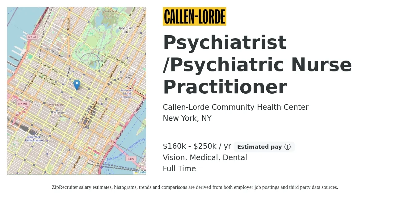 Callen-Lorde Community Health Center job posting for a Psychiatrist /Psychiatric Nurse Practitioner in New York, NY with a salary of $160,105 to $250,114 Yearly and benefits including vision, dental, life_insurance, medical, pto, and retirement with a map of New York location.